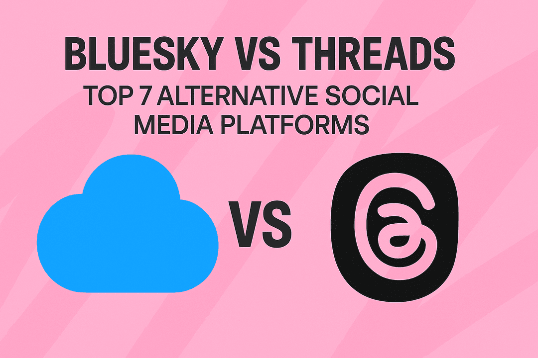 Bluesky vs Threads: Top 7 Alternative Social Media Platforms